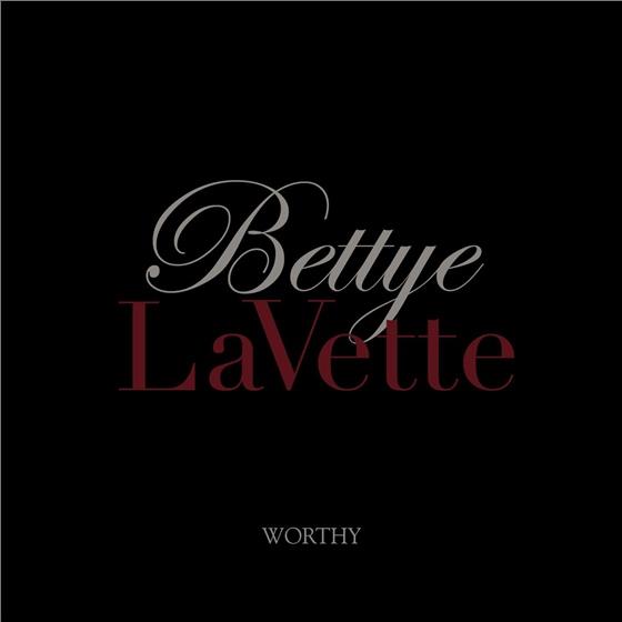 Bettye Lavette - Worthy