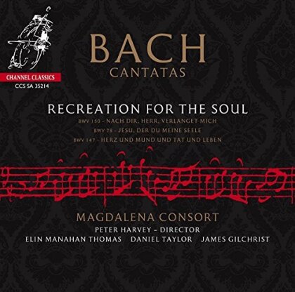 Magdalena Consort, Thomas Elin Manahan, Daniel Taylor, James Gilchrist, Johann Sebastian Bach (1685-1750), &hellip; - Bach Cantatas - BWV.150, Nach Dir, Herr, Verlanget Mich/BWV.78, Jesu, Der Du Meine Seele/BWV.147, Herz Und Mund Und Tat Und Leben (Hybrid SACD)