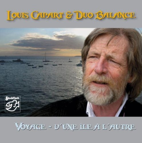 Louis Capart & Duo Balance - Voyage-D'une Ile A L'autre Stockfisch Records, Hybrid SACD