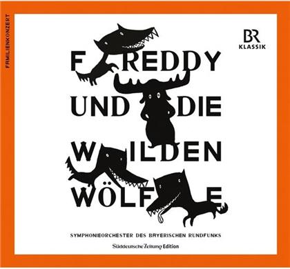 Albert Roussel (1869-1937) & Rufus Beck - Freddy Und Die Wilden W&ouml;lfe