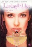 Living it up - La grand vida (2000)