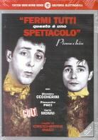 Fermi tutti questo e' uno spettacolo