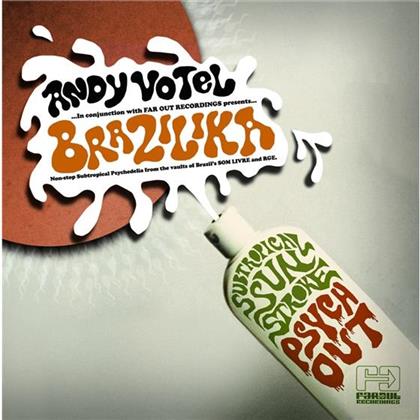 Andy Votel Presents Brazilika