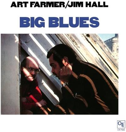 Art Farmer & Jim Hall - Big Blues - Original Recording Group (2 LPs)