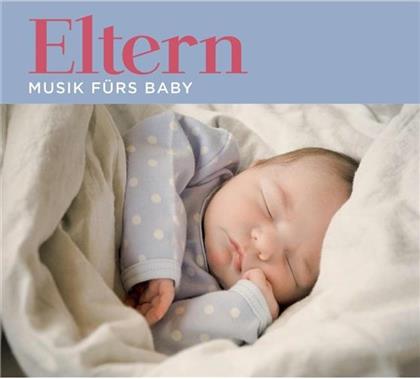 Divers - Eltern - Musik F&uuml;rs Baby (2 CDs)