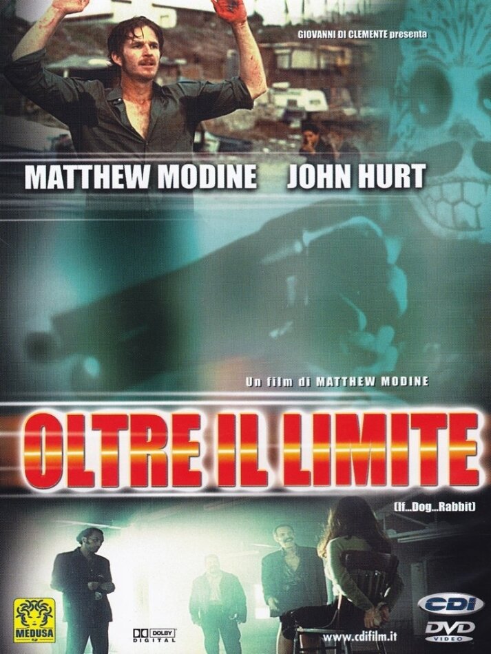 Oltre il limite - If... Dog... Rabbit...