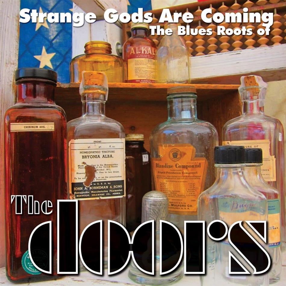 Strange Gods Are Coming: Blues Roots Of The Doors LP