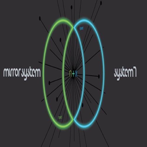 System 7 & Mirror System - N + X