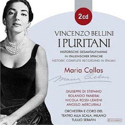 Vincenzo Bellini (1801-1835), Tullio Serafin, Maria Callas, Aurora Cattelani, &hellip; - I Puritani - 1953 (2 CDs)