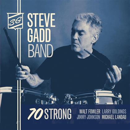 Jimmy Johnson, Walt Fowler, Michael Landau, Steve Gadd & Larry Goldings - 70 Strong