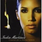 India Martinez - Camino De La Buena Suerte