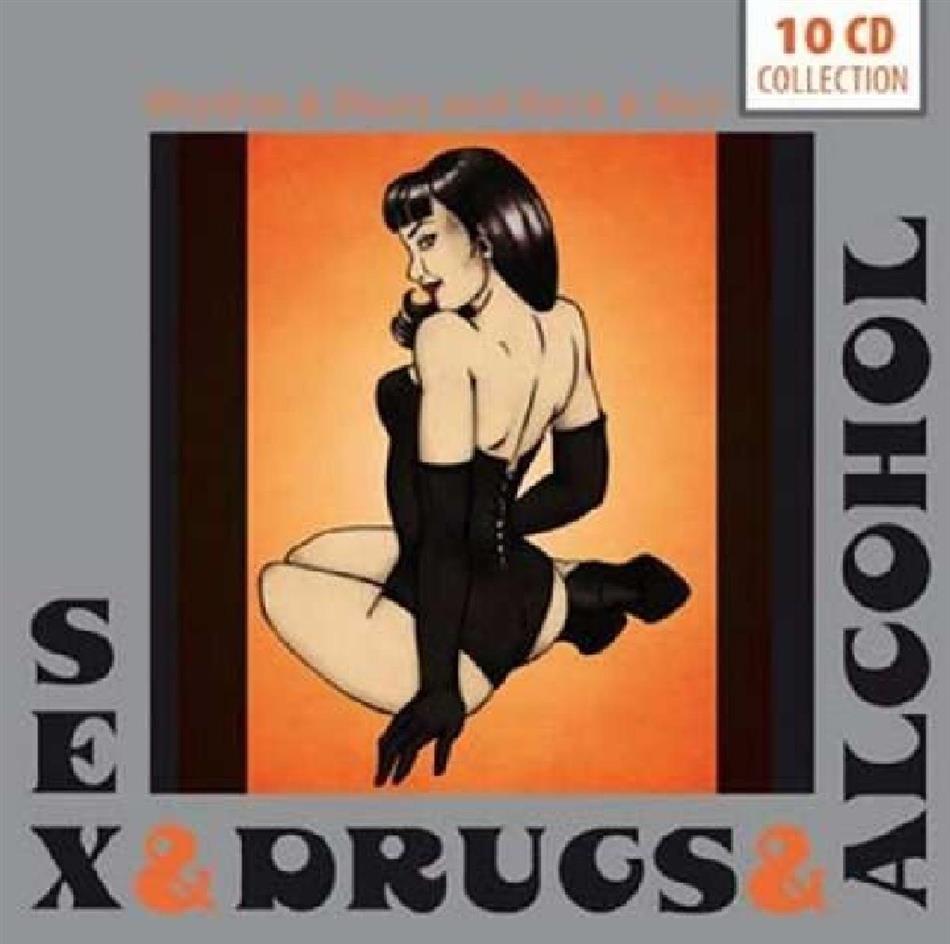 Sex - Drugs - Alcohol 10 CDs