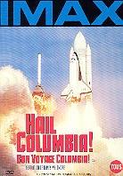 Hail to Columbia Imax