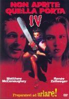 Non aprite quella porta 4 (1994)