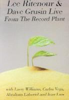 Lee Ritenour & Dave Grusin - Live from the record plant
