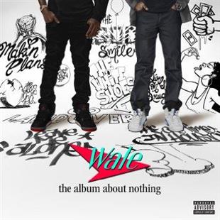 Wale - Album About Nothing