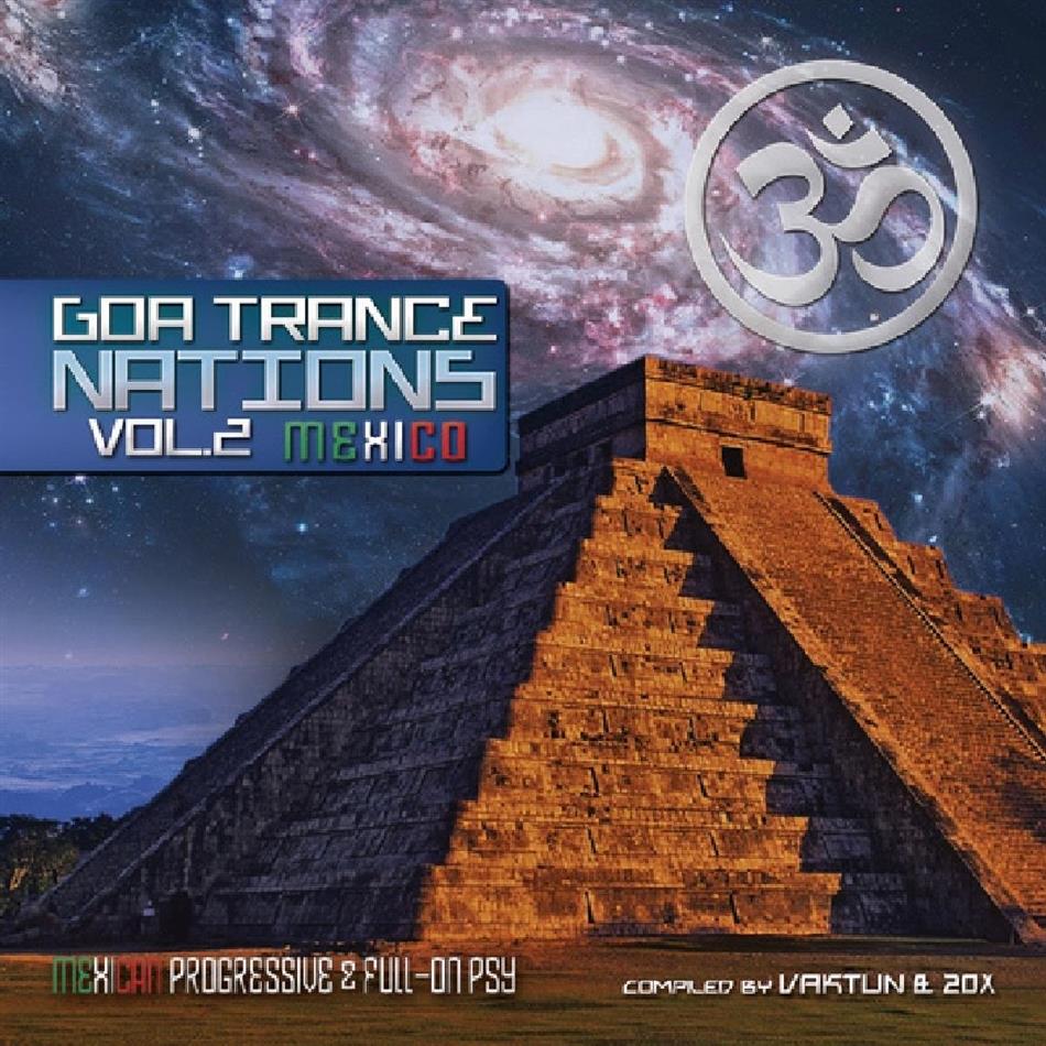 Goa Trance Nations - Vol. 2 Mexico 2 CDs