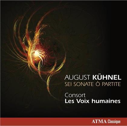 Consort Les Voix Humaines & August K&uuml;hnel (1645-1700) - Sei Sonate O Partite