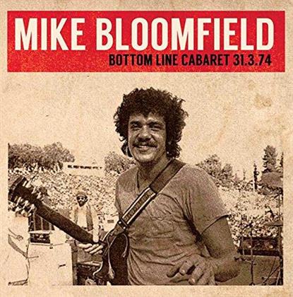 Mike Bloomfield - Bottom Line Cabaret 31/03/74 (2 CDs)