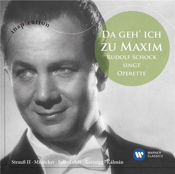 Rudolf Schock & Johann Strauss II (1825-1899) (Sohn) - "Da Geh' Ich Zu Maxim..."