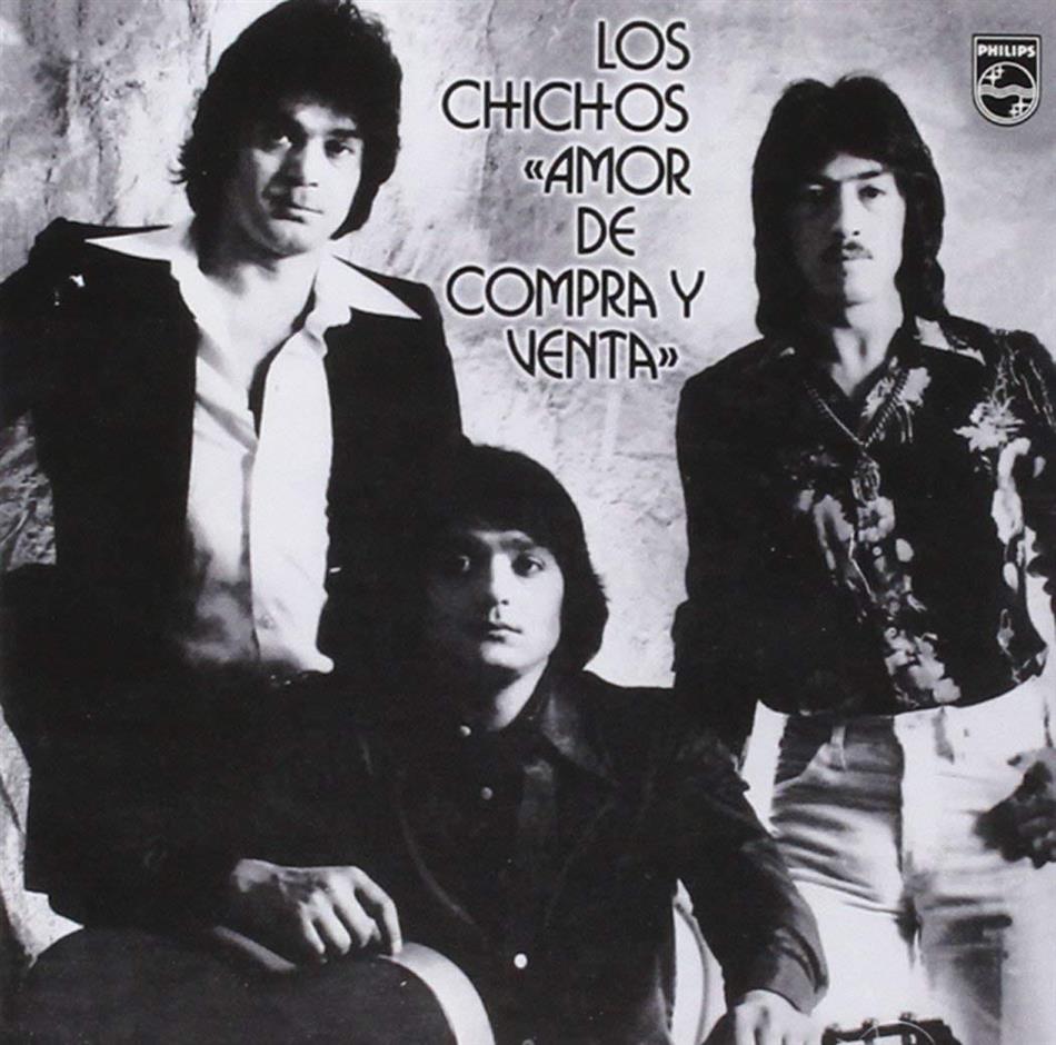 Los Chichos - Amor De Compra - Remastered Remastered
