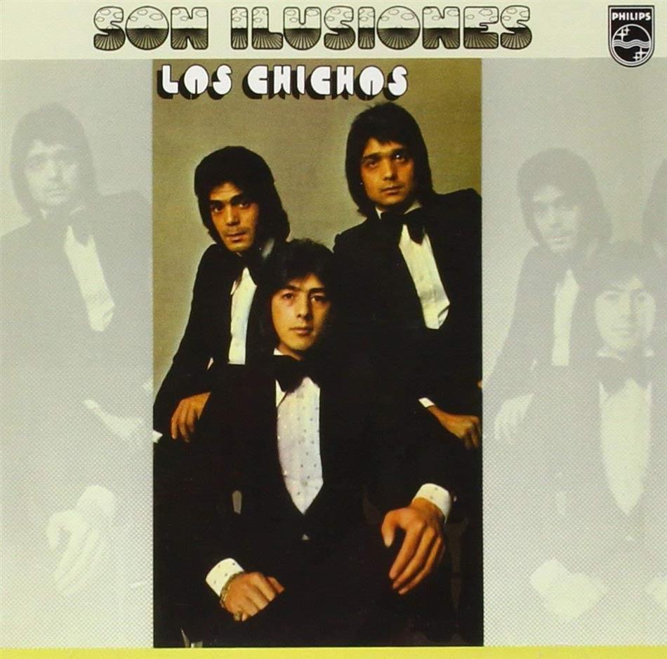 Los Chichos - Son Ilusiones Remastered