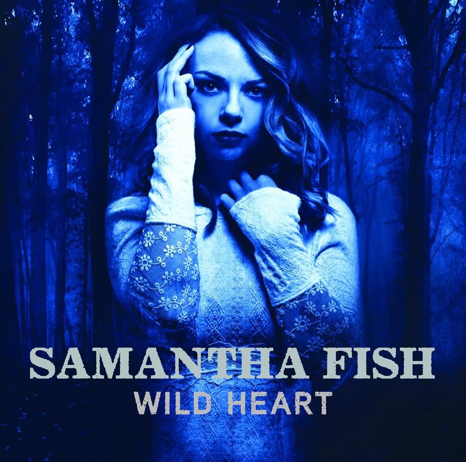 Samantha Fish - Wild Heart