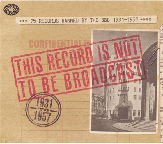 This Record Is Not To Be Broadcast - Vol. 1 3 CDs