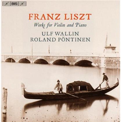 Franz Liszt (1811-1886), Ulf Wallin & Roland P&ouml;ntinen - Werke F&uuml;r Violine + Klavier, Works For Violin And Piano (SACD)