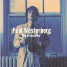 Paul Westerberg - Eventually