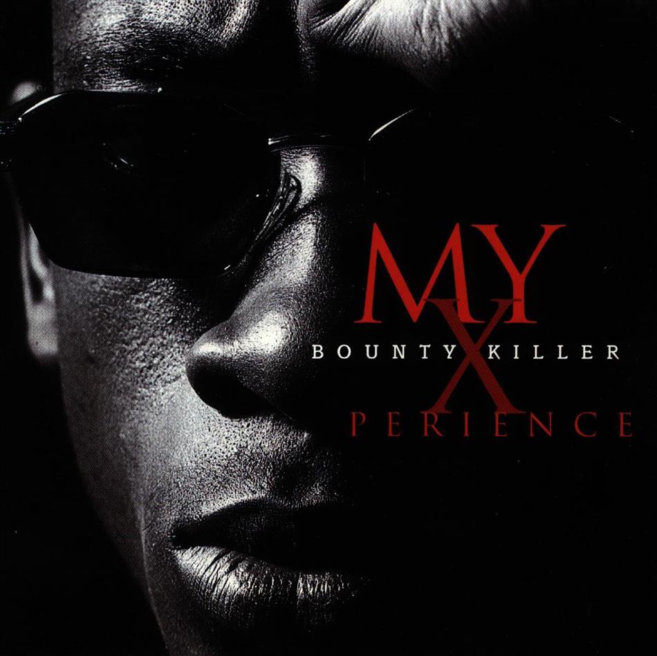 Bounty Killer - My Xperience