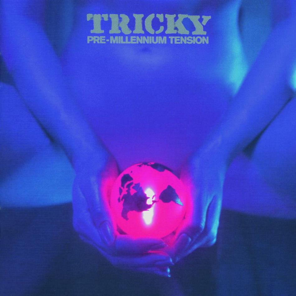 Tricky - Pre-Millenium Tension