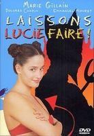 Laissons Lucie faire