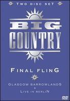 Big Country - The Final Fling (2 DVDs)
