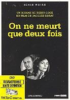 On ne meurt que deux fois - (Série noire b/w) (1985)