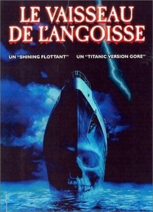 Le vaisseau de l'angoisse (2002)