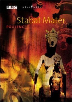 BBC Philharmonic, Christopher Robinson & Judith Howarth - Poulenc - Stabat Mater (BBC, Opus Arte)