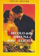 Il circolo della fortuna e della felicità