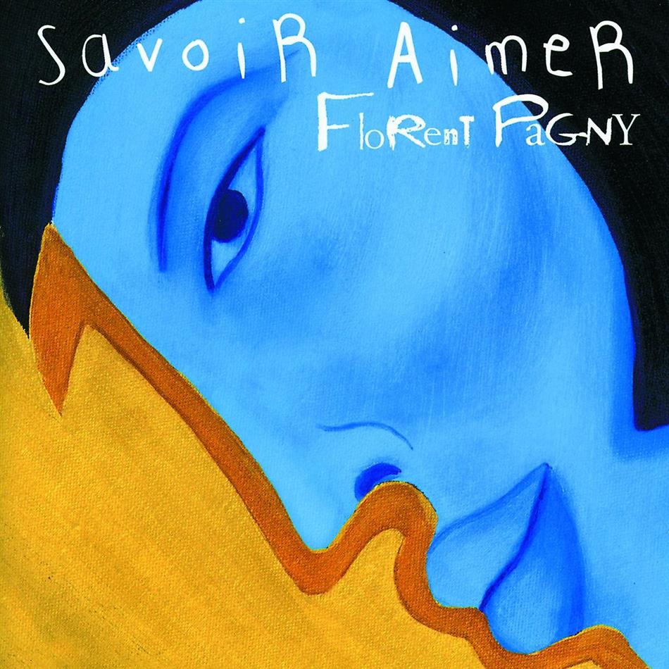 Florent Pagny - Savoir Aimer