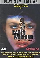 Raven Warrior - Die Auserwählte Platinum Edition