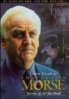 Inspector Morse: - Service of all the dead