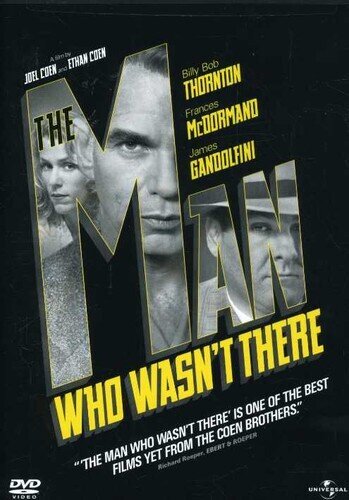 The man who wasn't there (2001)