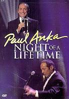 Paul Anka - Night of lifetime