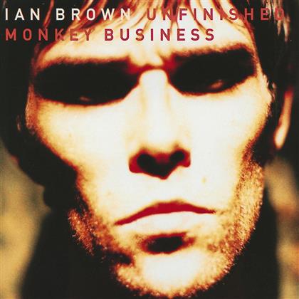 Ian Brown - Unfinished Monkey Business
