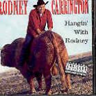 Rodney Carrington - Hanging With Rodney