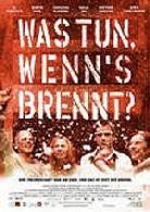Was tun, wenn's brennt? (2001)