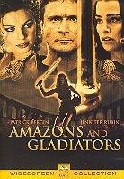 Amazons and Gladiators
