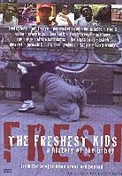 The freshest kids: The history of the B-Boy