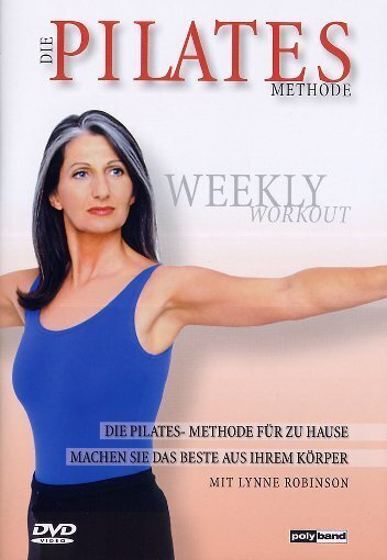 Die Pilates Methode - Weekly Workout