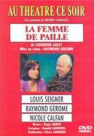 La femme de paille - Au théatre ce soir